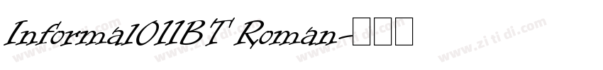 Informal011BT Roman字体转换
